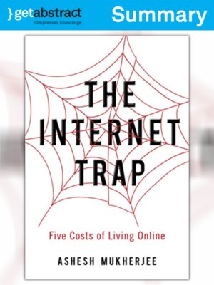 cover image of The Internet Trap (Summary)